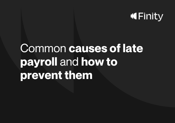 Common causes of late payroll and how to prevent them