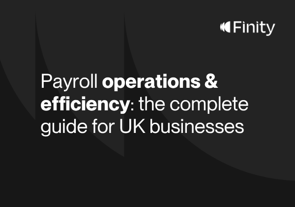 Payroll operations & efficiency: the complete guide for UK businesses